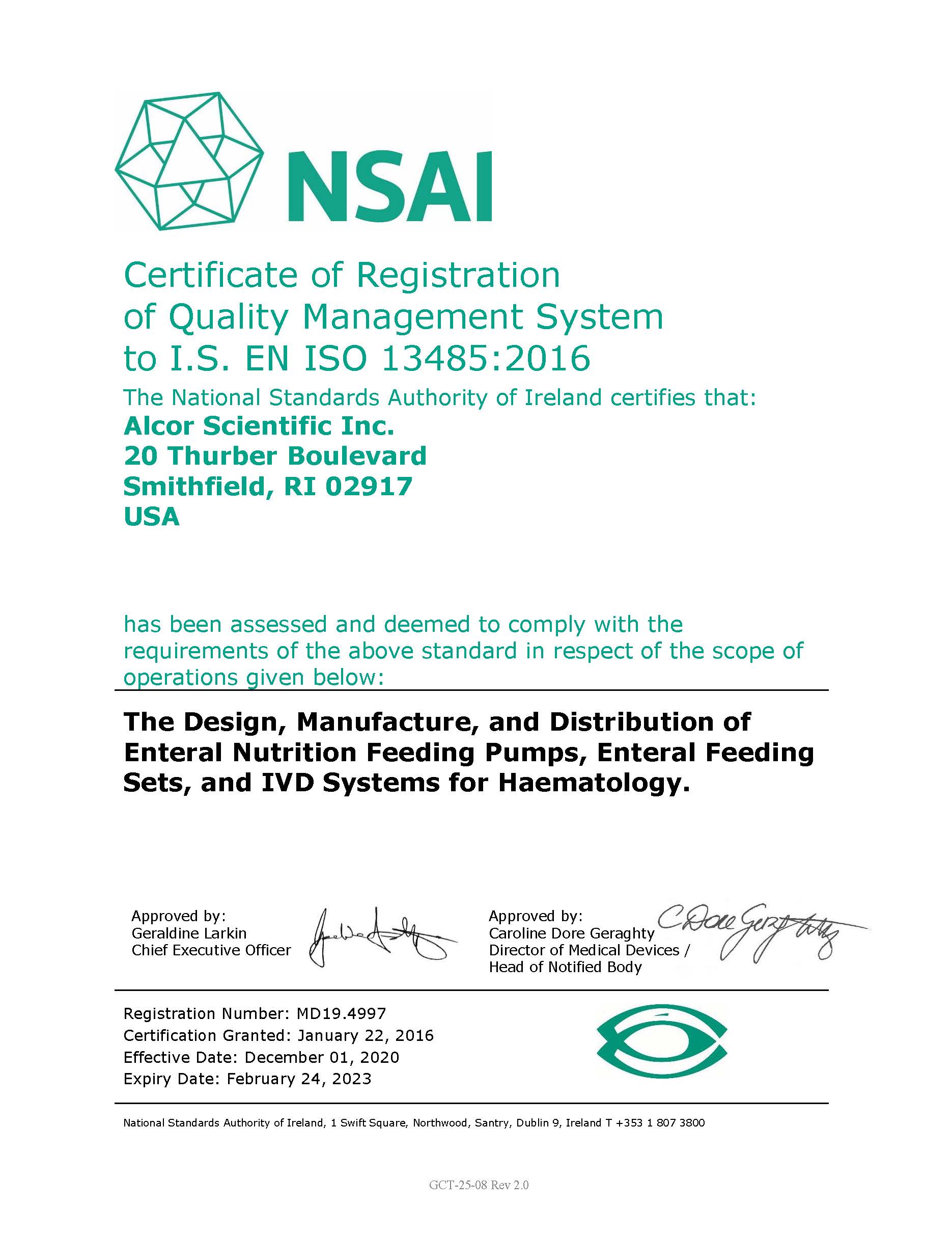 Copy of the Certificate of Registration of Quality Management System to I.S. EN ISO 13485:2016.